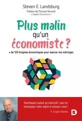 Couverture du produit · Plus malin qu'un économiste ?: + de 100 énigmes économiques pour exercer vos méninges