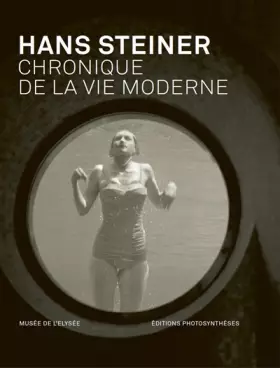 Couverture du produit · HANS STEINER - FRANÇAIS/ALLEMAND: CHRONIQUE DE LA VIE MODERNE