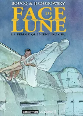 Couverture du produit · Face de Lune, Tome 4 : La femme qui vient du ciel