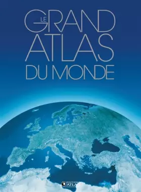 Couverture du produit · Le Grand Atlas du monde: édition 2012
