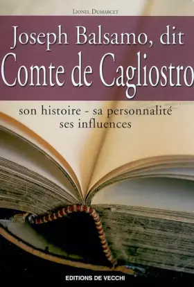 Couverture du produit · Joseph Balsamo, dit Comte de Cagliostro