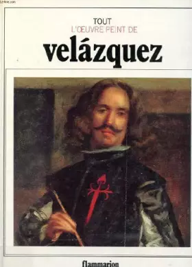 Couverture du produit · TOUT L'OEUVRE PEINT DE VELAZQUEZ