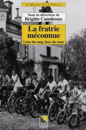 Couverture du produit · LA FATRIE MECONNUE. Liens du sang, liens du coeur