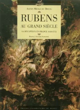 Couverture du produit · RUBENS AU GRAND SIECLE