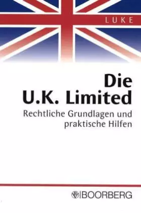 Couverture du produit · Die U.K. Limited. Rechtliche Grundlagen und praktische Hilfen
