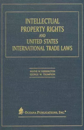 Couverture du produit · Intellectual Property Rights and United States International Trade Laws