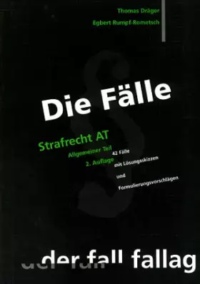 Couverture du produit · Die Fälle, Strafrecht Allgemeiner Teil (AT)