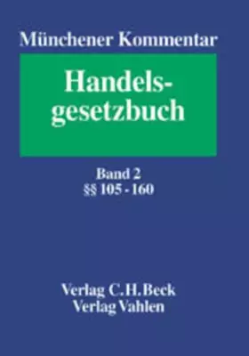 Couverture du produit · Münchener Kommentar zum Handelsgesetzbuch. In sieben Bänden und einem Ergänzungsband: Münchener Kommentar zum Handelsgesetzbuch