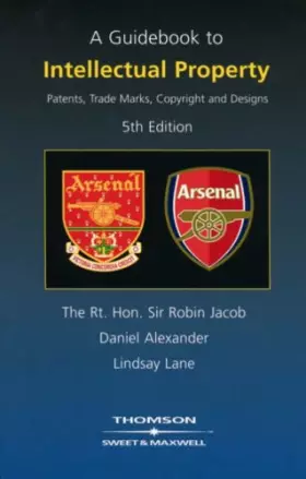 Couverture du produit · A Guidebook to Intellectual Property : Patents, Trade Marks, Copyright and Designs