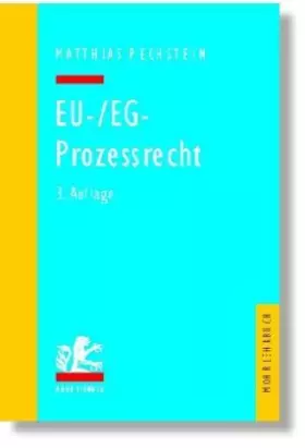 Couverture du produit · EU-/EG-Prozessrecht: Mit Aufbaumustern und Prüfungsabsichten
