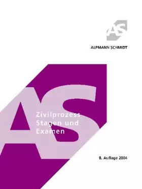 Couverture du produit · Zivilprozess - Stagen und Examen: Zivilprozess: Erkenntnisverfahren Gericht und Rechtsanwalt im Zivilprozess Tätigkeit des Refe