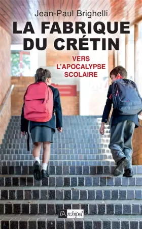 Couverture du produit · La fabrique du crétin (02)