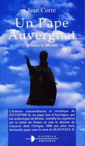 Couverture du produit · Un pape auvergnat : Sylvestre II, 999/1003