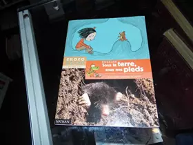 Couverture du produit · Sous la terre sous nos pieds