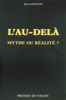 Couverture du produit · L'au-delà, mythe ou réalité ?