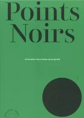 Couverture du produit · Points Noirs: Anomalies récurrentes de propreté