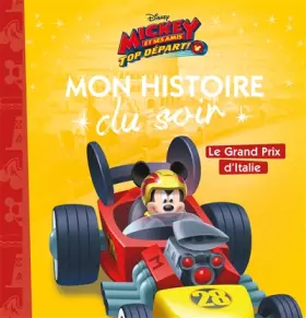 Couverture du produit · MICKEY TOP DÉPART ! - Mon Histoire du Soir - Le grand prix d'Italie
