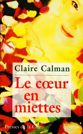 Couverture du produit · Le coeur en miettes