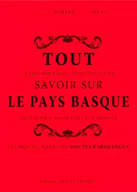 Couverture du produit · Tout savoir sur le Pays Basque
