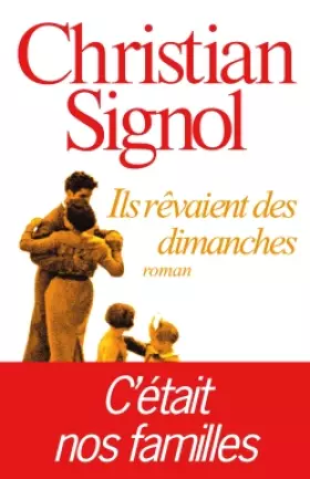 Couverture du produit · Ils rêvaient des dimanches