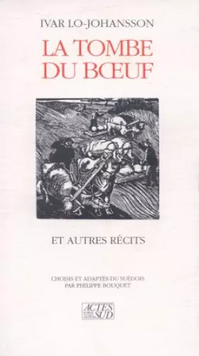 Couverture du produit · La tombe du boeuf et autres récits