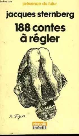 Couverture du produit · 188 contes a regler. collection presence du futur n° 474.