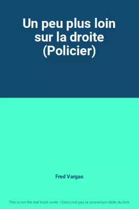 Couverture du produit · Un peu plus loin sur la droite (Policier)