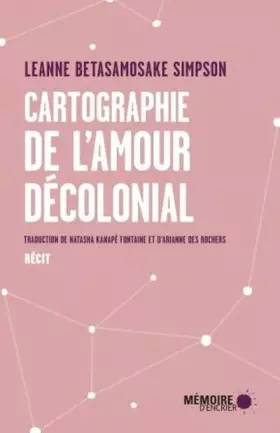 Couverture du produit · Cartographie de l'amour décolonial