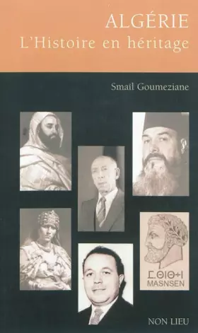 Couverture du produit · Algérie : L'histoire en héritage