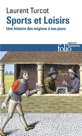 Couverture du produit · Sports et Loisirs: Une histoire des origines à nos jours