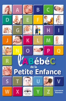 Couverture du produit · L'ABébéC de la petite enfance