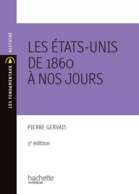 Couverture du produit · Les Etats-Unis de 1860 à nos jours