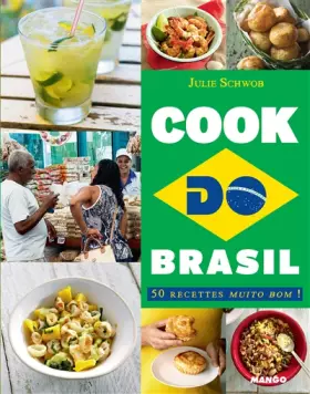 Couverture du produit · Cook Do Brazil - 50 recettes « muito bom » !