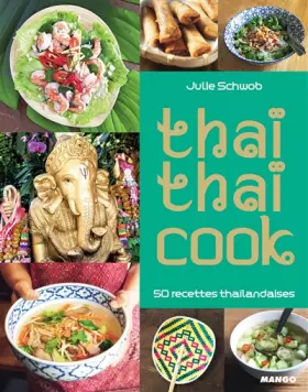 Couverture du produit · Thaï Thaï Cook