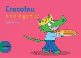 Couverture du produit · Crocolou aime la galette