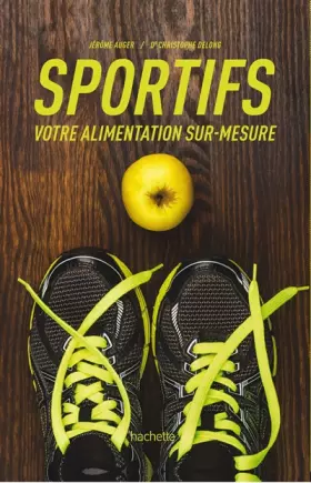 Couverture du produit · Sportifs, votre alimentation sur-mesure