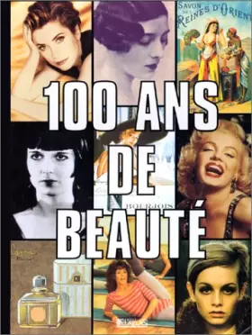 Couverture du produit · 100 ans de beauté