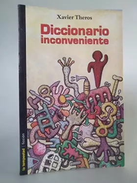 Couverture du produit · Diccionario Inconveniente (Ficción)