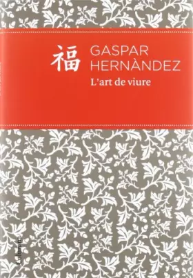 Couverture du produit · L'art de viure (NO FICCIÓ COLUMNA)