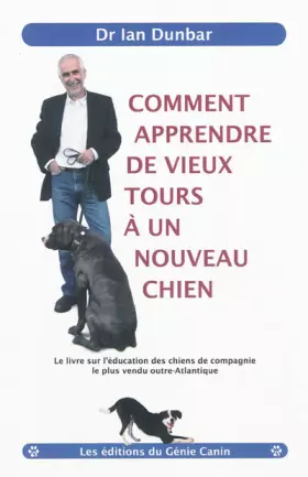 Couverture du produit · Comment apprendre de vieux tours à un nouveau chien
