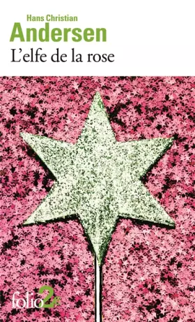 Couverture du produit · L'Elfe de la rose et autres contes du jardin