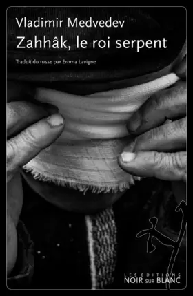 Couverture du produit · Zahhak, le roi serpent
