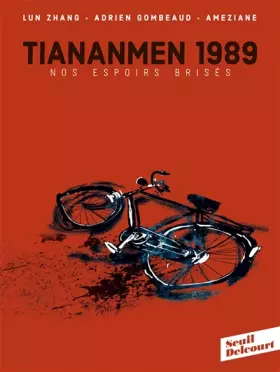 Couverture du produit · TianAnMen 1989: Nos espoirs brisés