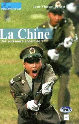 Couverture du produit · La Chine, une puissance encerclée ?