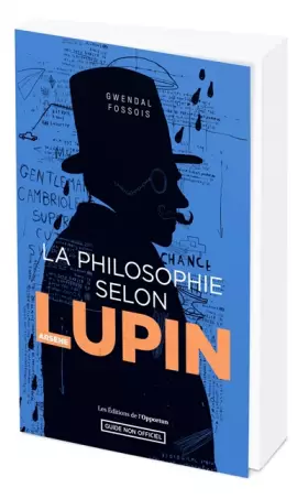 Couverture du produit · La philosophie selon Arsène Lupin