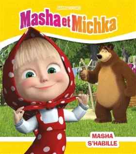 Couverture du produit · Masha et Michka - Masha s'habille (broché)