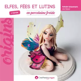 Couverture du produit · Elfes, fées et lutins en porcelaine froide (4e édition)