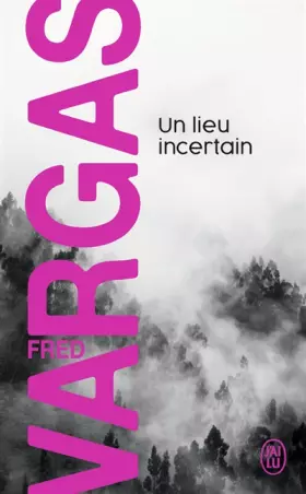 Couverture du produit · Un Lieu Incertain (Nouveau Policier)