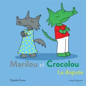 Couverture du produit · Marilou et Crocolou - La dispute
