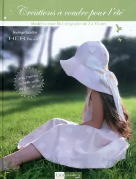Couverture du produit · Créations à coudre pour l'été: Modèles pour fille et garçon de 2 à 10 ans, Modèles pour poupée de 40 cm